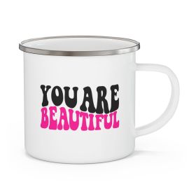 Enamel Camping Mug, You Are Beautiful Pink Black Affirmation Illustration